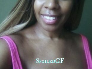 SpoiledGF