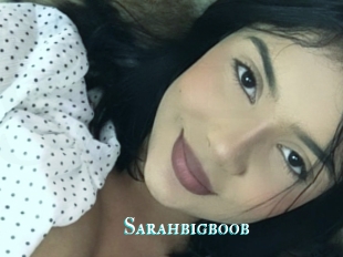 Sarahbigboob