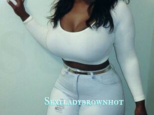 Sexyladybrownhot