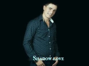 Shadow_love