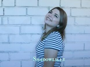 Shadowlilly