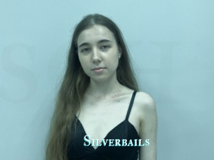 Silverbails