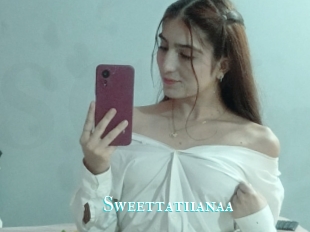 Sweettatiianaa