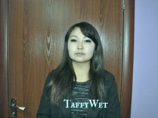 TaffyWet