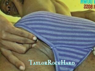 TaylorRockHard