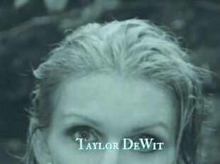 Taylor_DeWit