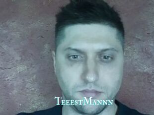 TeeestMannn