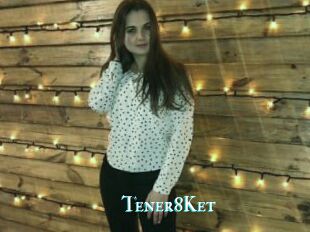 Tener8Ket
