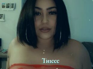 Thiccc