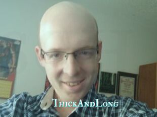 ThickAndLong