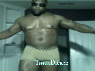 ThickDick32