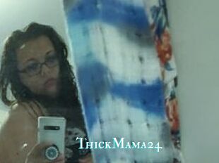 ThickMama24