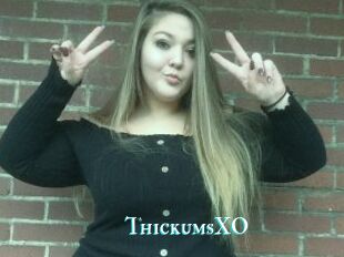 ThickumsXO