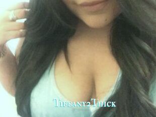 Tiffany2Thick