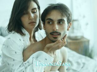 TinaandGana