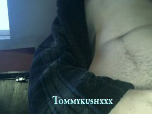 Tommykushxxx