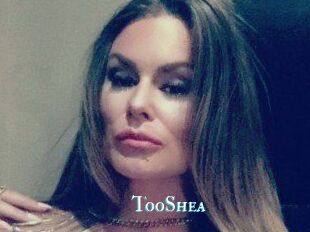 TooShea