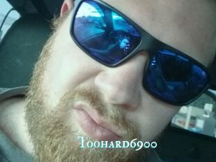 Toohard6900