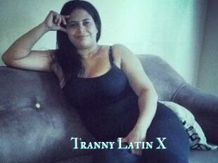 Tranny_Latin_X