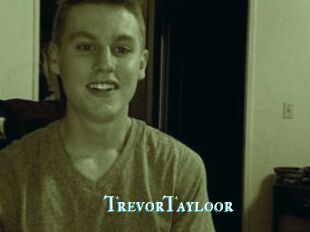 TrevorTayloor