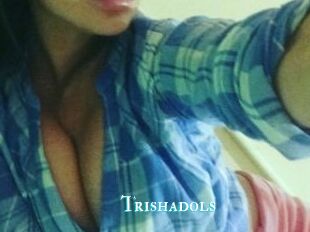 Trishadols