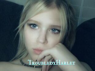 TroubledxHarlet
