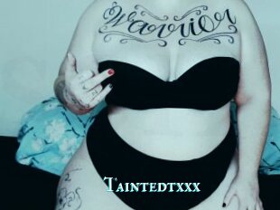 Taintedtxxx