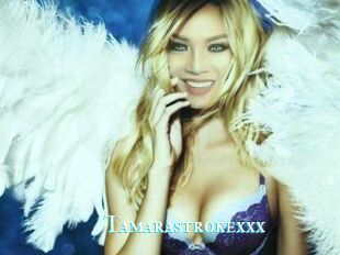 Tamarastrokexxx