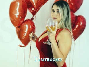 Tamyrousee