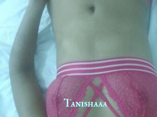 Tanishaaa
