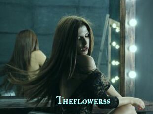 Theflowerss