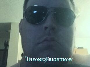 Theone38rightnow