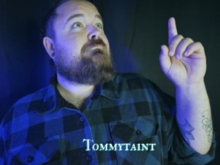 Tommytaint