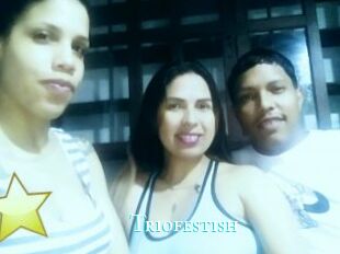 Triofestish