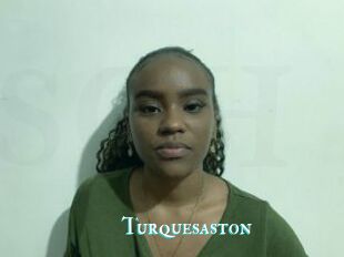 Turquesaston