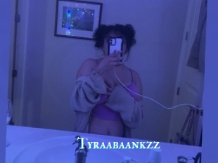 Tyraabaankzz