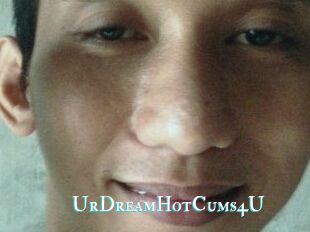 UrDreamHotCums4U
