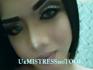 UrMISTRESSbigTOOL