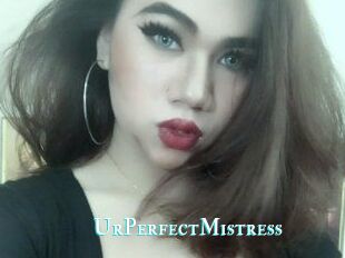 UrPerfectMistress