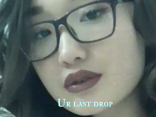 Ur_last_drop