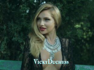 VickyDuchess