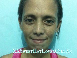 XXSweetHotLoverGirlXx