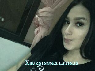 Xburningsex_latinax