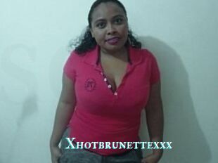 Xhotbrunettexxx