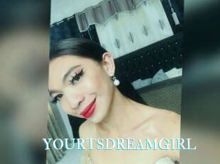 YOURTSDREAMGIRL