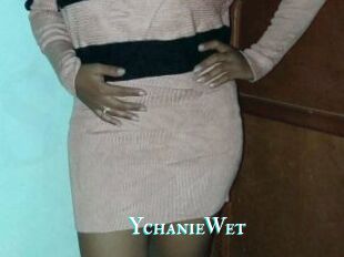 YchanieWet