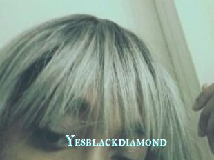 Yesblackdiamond