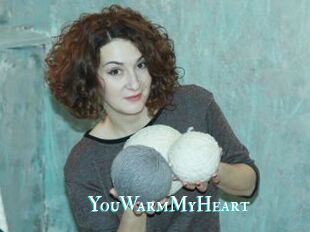 YouWarmMyHeart