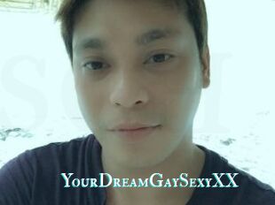 YourDreamGaySexyXX
