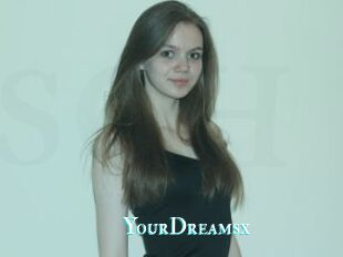 YourDreamsx
